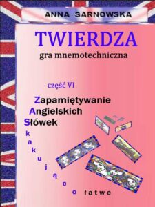 Okładka: Twierdza - gra mnemotechniczna Część VI serii Zapamiętywanie Angielskich Słówek - Zaskakująco łatwe