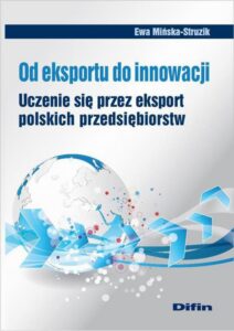Okładka: Od eksportu do innowacji. Uczenie się przez eksport polskich przedsiębiorstw