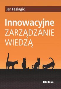 Okładka: Innowacyjne zarządzanie wiedzą