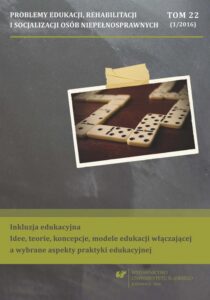 Okładka: Problemy Edukacji, Rehabilitacji i Socjalizacji Osób Niepełnosprawnych. T. 22, nr 1/2016