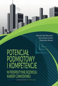 Okładka: Potencjał podmiotowy i kompetencje w perspektywie rozwoju kariery zawodowej