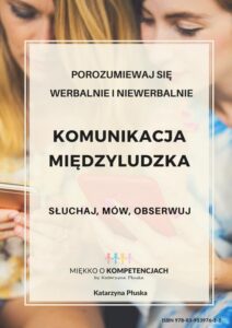 Okładka: Komunikacja międzyludzka. Słuchaj, mów, obserwuj