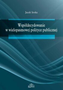 Okładka: Współdecydowanie w wielopasmowej polityce publicznej