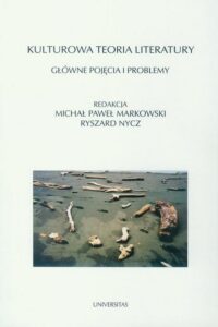 Okładka: Kulturowa teoria literatury Główne pojęcia i problemy