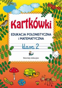 Okładka: Kartkówki. Edukacja polonistyczna i matematyczna. Klasa 2. Materiały edukacyjne