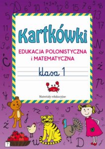 Okładka: Kartkówki. Edukacja polonistyczna i matematyczna. Klasa 1. Materiały edukacyjne
