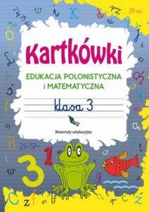 Okładka: Kartkówki. Edukacja polonistyczna i matematyczna. Klasa 3