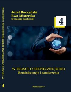 Okładka: W TROSCE O BEZPIECZNE JUTRO Reminiscencje i zamierzenia t.4