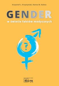 Okładka: GENDER w świetle faktów medycznych. w świetle faktów medycznych