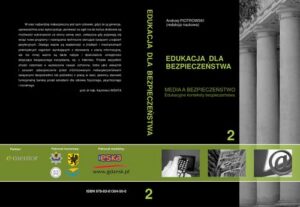 Okładka: MEDIA A BEZPIECZEŃSTWO Edukacyjne konteksty bezpieczeństwa t.2