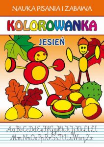 Okładka: Kolorowanka. Jesień. Nauka Pisania i Zabawa
