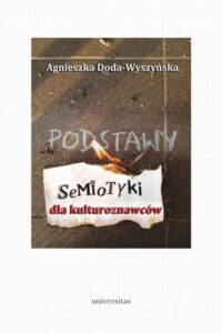 Okładka: Podstawy semiotyki dla kulturoznawców