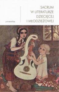 Okładka: Sacrum w literaturze dziecięcej i młodzieżowej