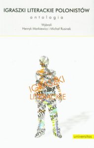 Okładka: Igraszki literackie polonistów. Antologia