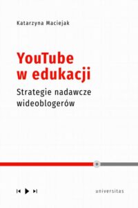 Okładka: YouTube w edukacji. Strategie nadawcze wideoblogerów