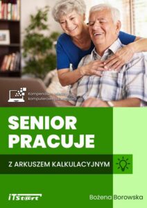 Okładka: Senior pracuje z arkuszem kalkulacyjnym