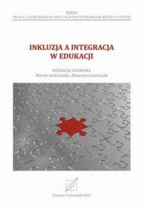 Okładka: Inkluzja a integracja w edukacji.