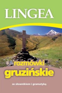 Okładka: Rozmówki gruzińskie ze słownikiem i gramatyką