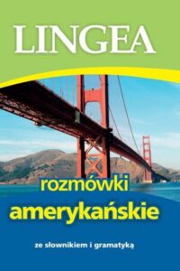 Okładka: Rozmówki amerykańskie ze słownikiem i gramatyką