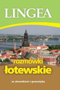 Okładka: Rozmówki łotewskie ze słownikiem i gramatyką