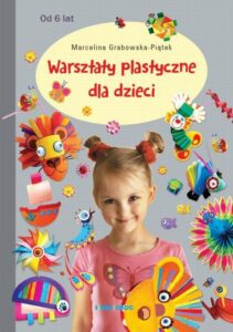 Okładka: Warsztaty plastyczne dla dzieci