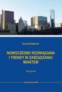 Okładka: Nowoczesne rozwiązania i trendy w zarządzaniu miastem