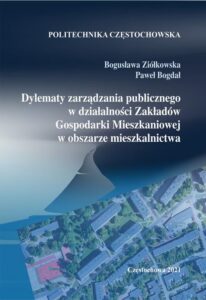 Okładka: Dylematy zarządzania publicznego w działalności Zakładów Gospodarki Mieszkaniowej w obszarze mieszkalnictwa