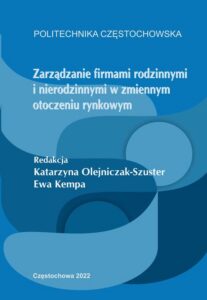 Okładka: Zarządzanie firmami rodzinnymi i nierodzinnymi w zmiennym otoczeniu rynkowym