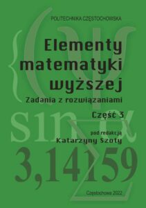 Okładka: Elementy matematyki wyższej. Zadania z rozwiązaniami. Część 3