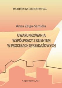 Okładka: Uwarunkowania współpracy z klientem w procesach sprzedażowych