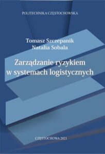 Okładka: Zarządzanie ryzykiem w systemach logistycznych