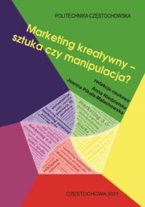 Okładka: Marketing kreatywny - sztuka czy manipulacja?