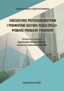 Okładka: Zarządzanie przedsiębiorstwami i podmiotami sektora publicznego - wybrane problemy finansowe