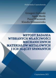 Okładka: Metody badania wybranych właściwości mechanicznych materiałów metalowych i ich złączy spawanych