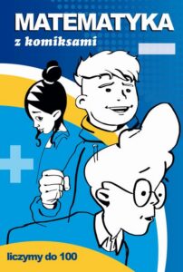 Okładka: Matematyka z komiksami Liczymy do 100