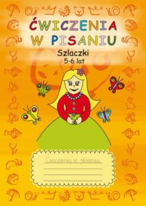 Okładka: Ćwiczenia w pisaniu. Szlaczki 5-6 lat