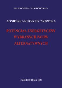 Okładka: Potencjał energetyczny wybranych paliw alternatywnych