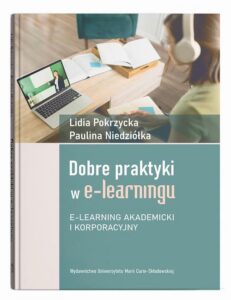 Okładka: Dobre praktyki w e-learningu. E-learning akademicki i korporacyjny