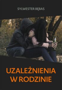 Okładka: Uzależnienia w rodzinie