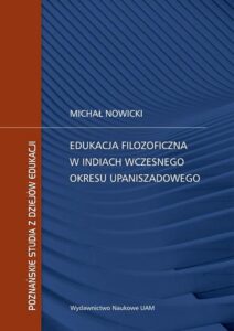 Okładka: Edukacja filozoficzna w Indiach wczesnego okresu upaniszadowego