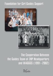 Okładka: The Cooperation Between the Guides Team of ZHP Headquarters and WAGGGS (1991–2002)