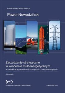 Okładka: Zarządzanie strategiczne w koncernie multienergetycznym w kontekście wyzwań transformacyjnych i dekarbonizacyjnych