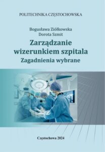 Okładka: Zarządzanie wizerunkiem szpitala. Zagadnienia wybrane