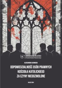 Okładka: Odpowiedzialność osób prawnych Kościoła katolickiego za czyny niedozwolone