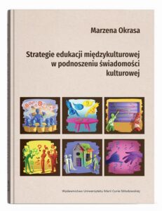 Okładka: Strategie edukacji międzykulturowej w podnoszeniu świadomości kulturowej