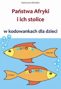 Okładka: Państwa Afryki i ich stolice w kodowankach dla dzieci