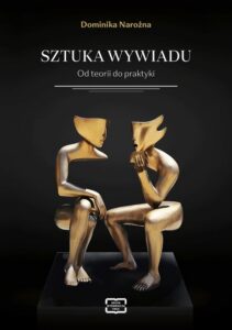 Okładka: Sztuka wywiadu. Od teorii do praktyki