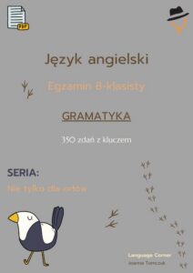 Okładka: Egzamin ósmoklasisty - Nie tylko dla orłów: gramatyka cz.1