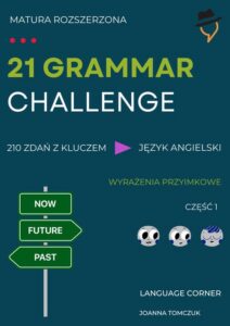Okładka: 21 GRAMMAR CHALLENGE: Wyrażenia przyimkowe