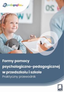 Okładka: Formy pomocy psychologiczno-pedagogicznej w przedszkolu i szkole. Praktyczny przewodnik